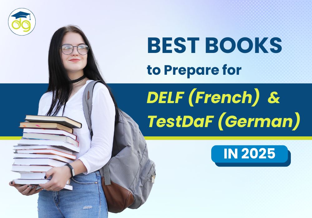 Best DELF and TestDaF preparation books for French and German language exams in 2025
