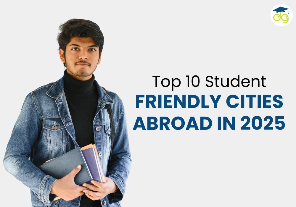 Top 10 student-friendly cities abroad in 2025 for Indian students