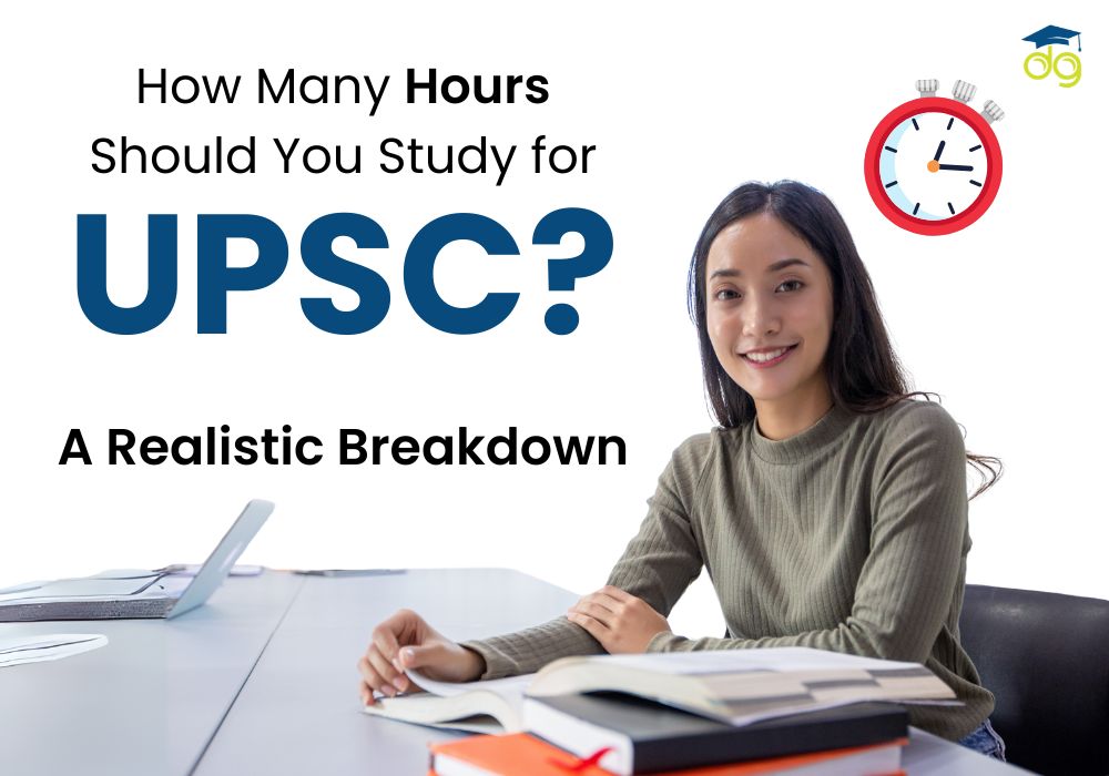 UPSC preparation guide with daily study hours, topper strategies, and realistic schedules for IAS aspirants