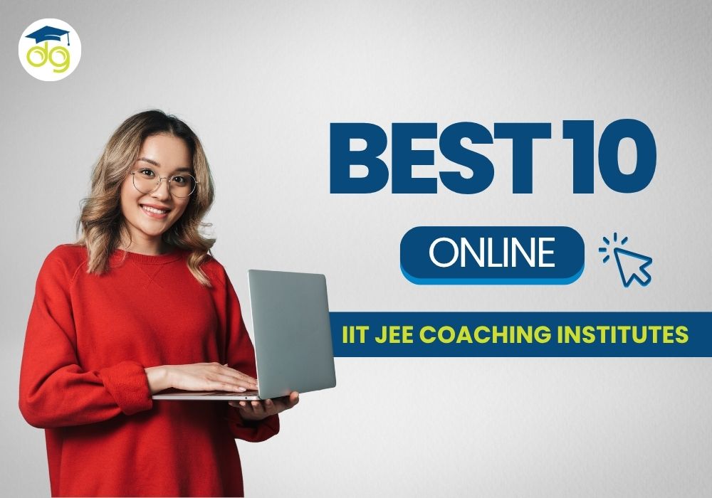 Top 10 online IIT JEE coaching institutes with best faculty, test series, and online study material for 2025 exam preparation